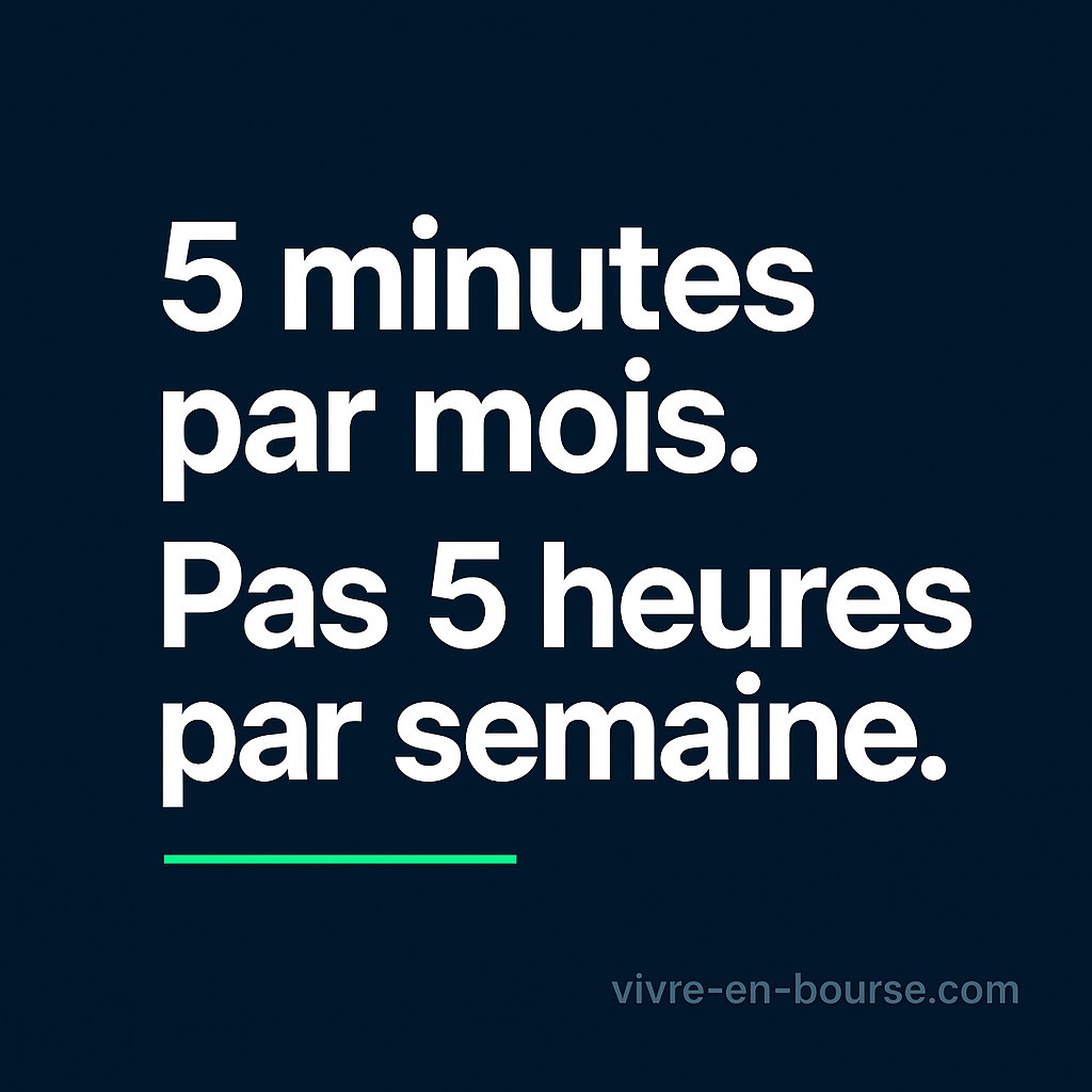 Méthode d’investissement systématique en bourse : 5 minutes par mois au lieu de 5 heures par semaine