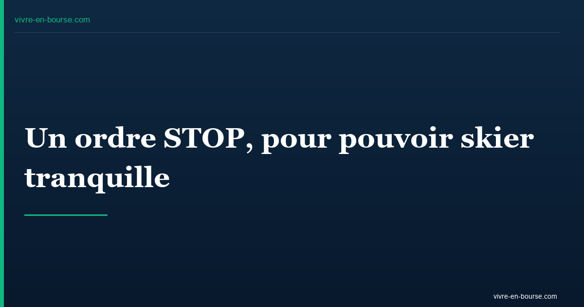 Un ordre STOP, pour pouvoir skier tranquille