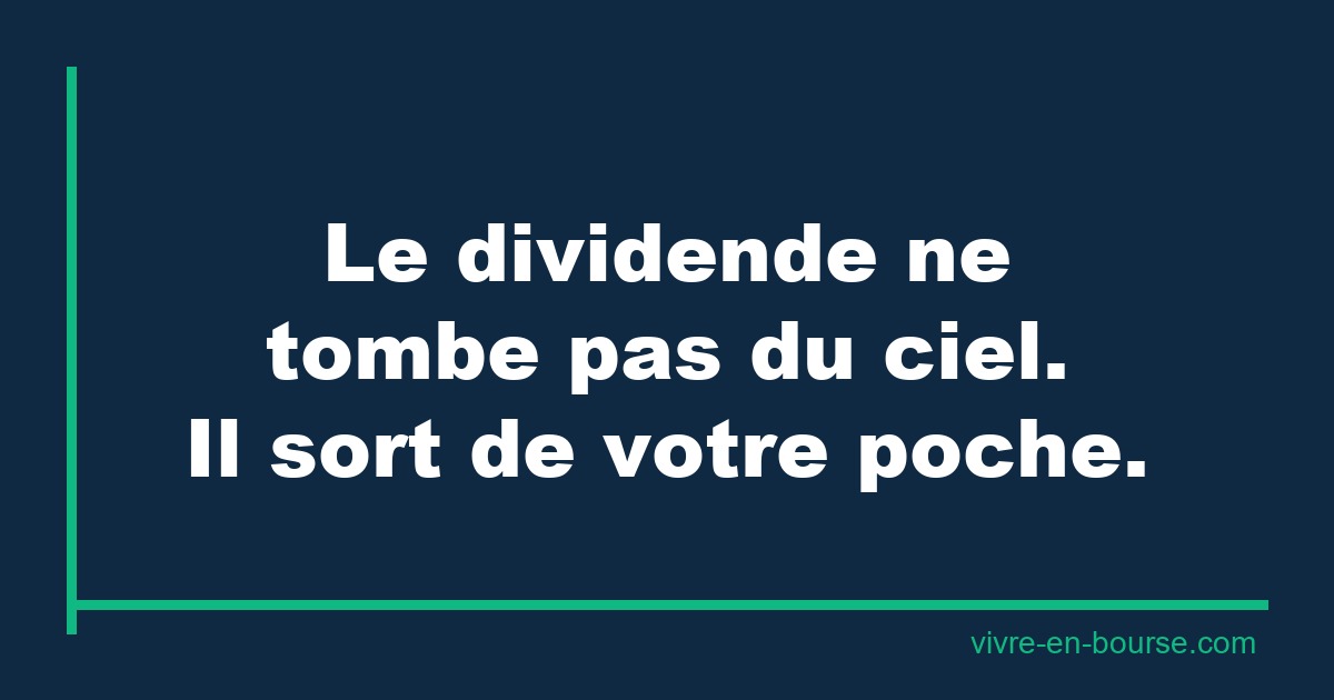 Mythe #6 : « Les dividendes, c&rsquo;est du revenu gratuit » — l&rsquo;illusion que coûte cher