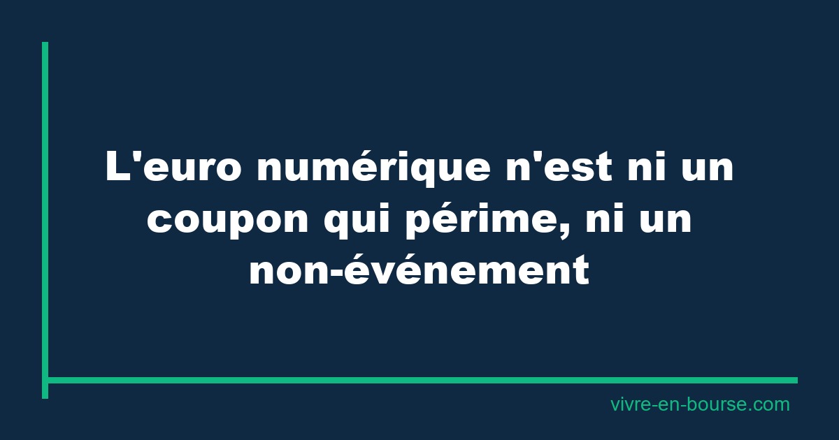 Euro numérique : les vraies questions, les réponses de la BCE, et pourquoi il faut se méfier des deux camps